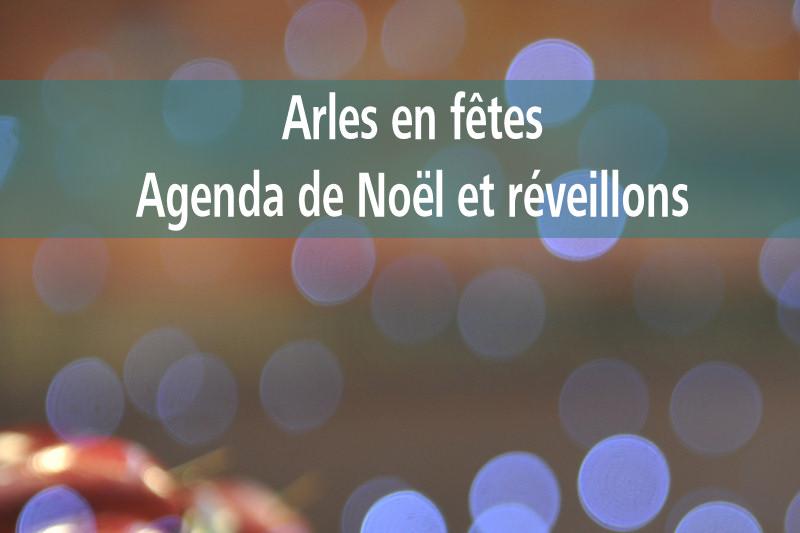 Les vacances de Noël à Arles